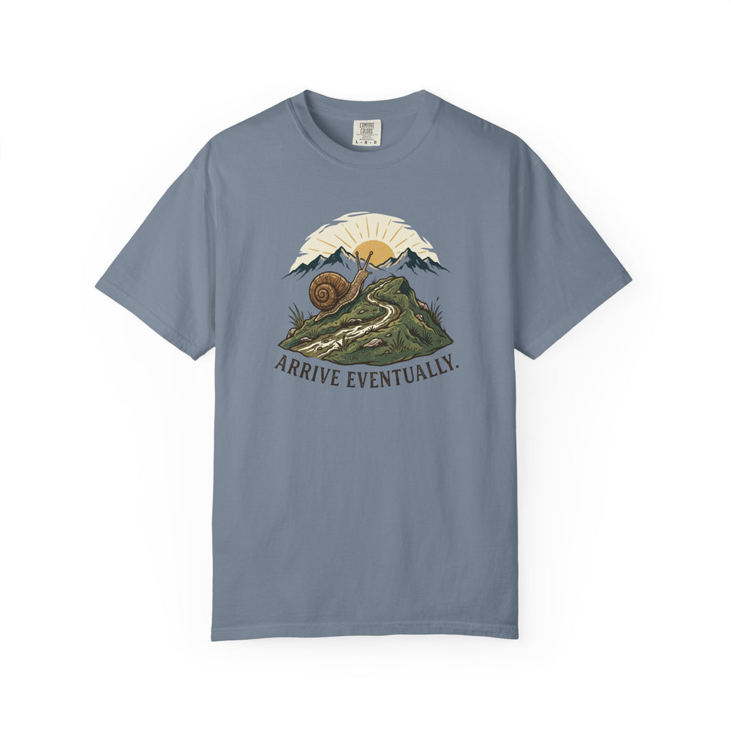 Arrive Eventually T-shirt