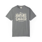Nature Called T-shirt