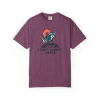 I Don't Summit T-shirt