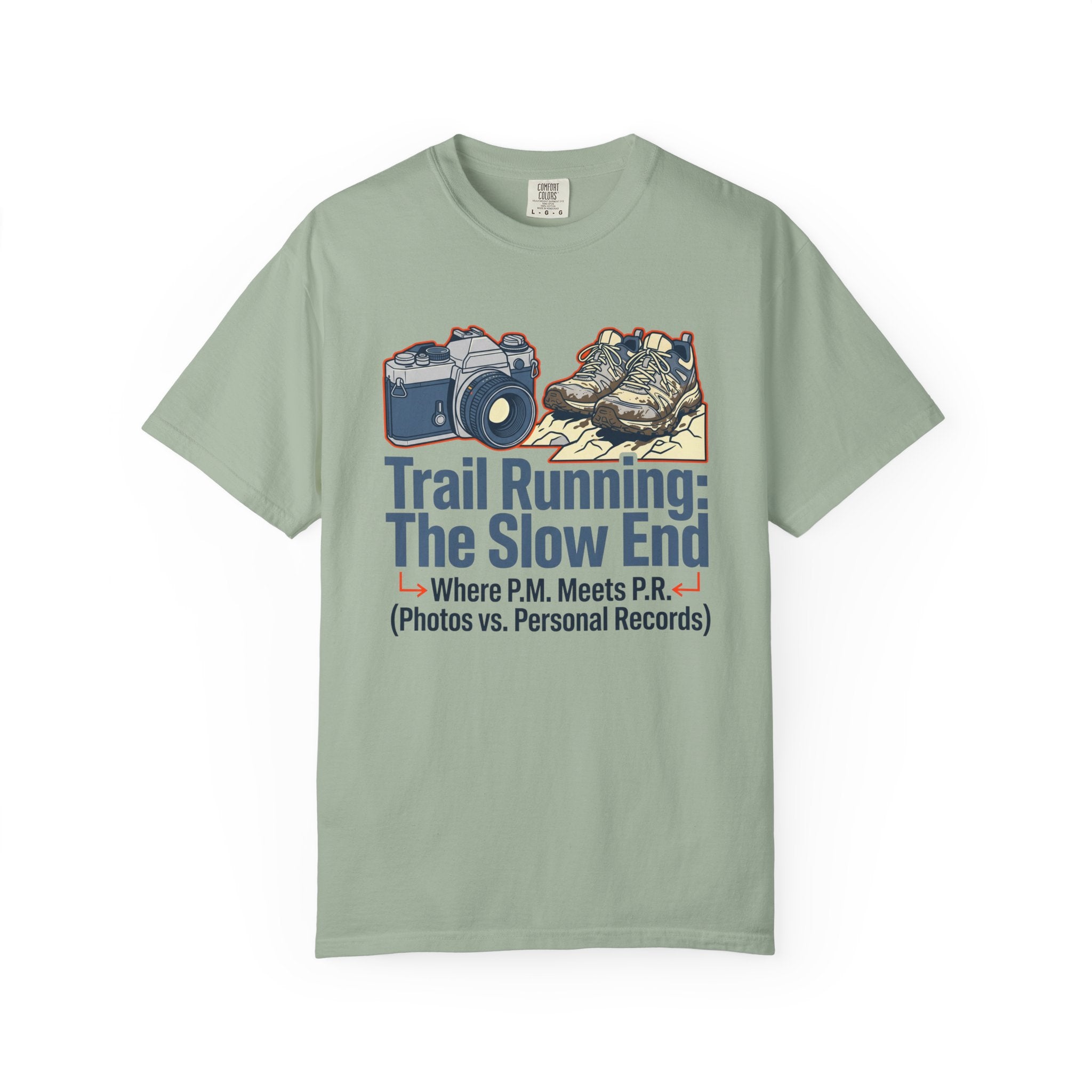 Trail Running the Slow End T-shirt