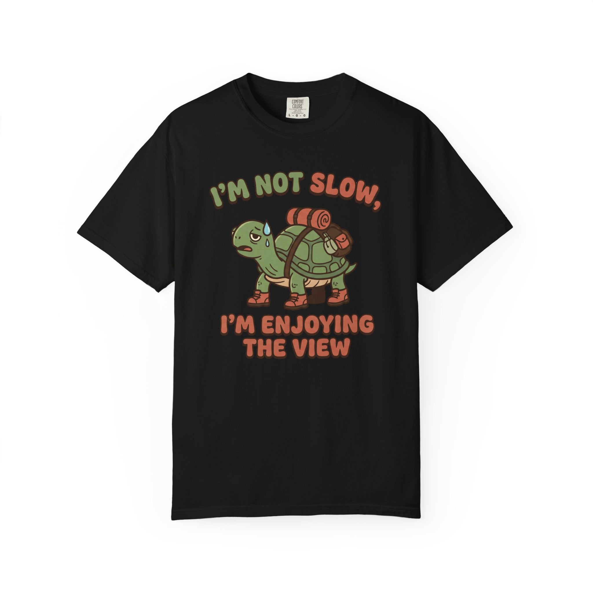 I'm Not Slow T-shirt
