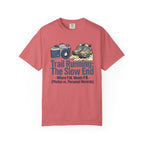 Trail Running the Slow End T-shirt