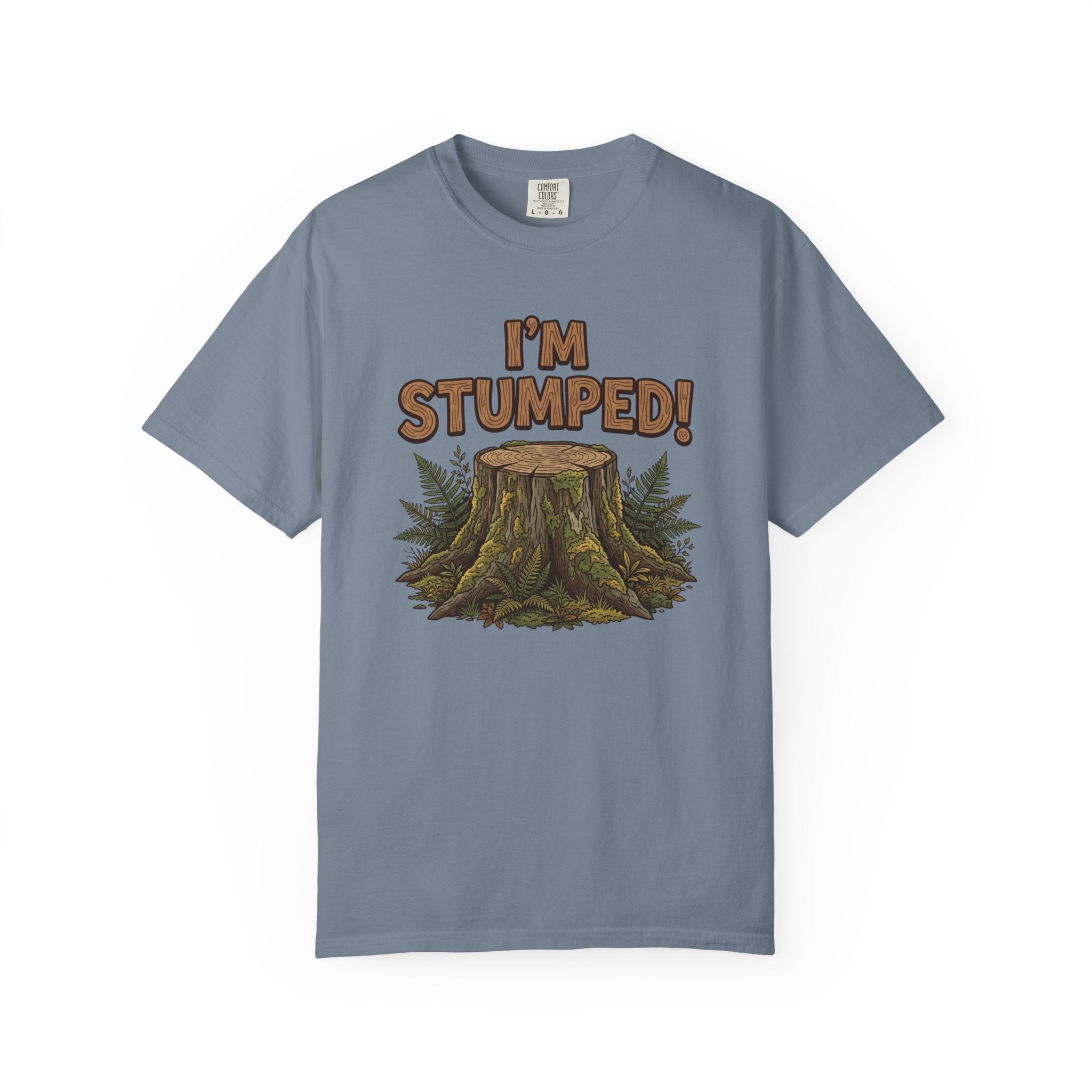I'm Stumped T-shirt
