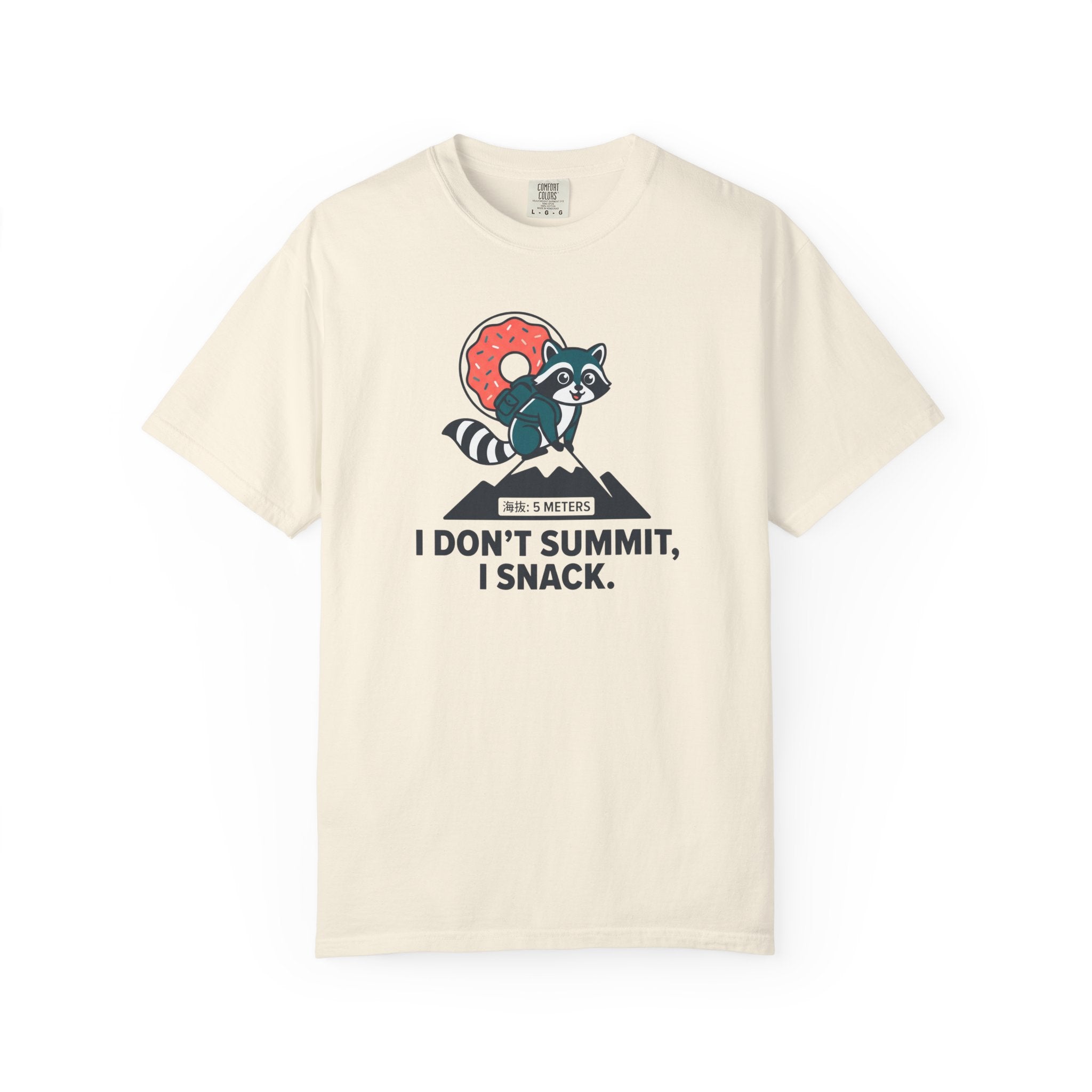 I Don't Summit T-shirt