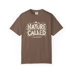 Nature Called T-shirt