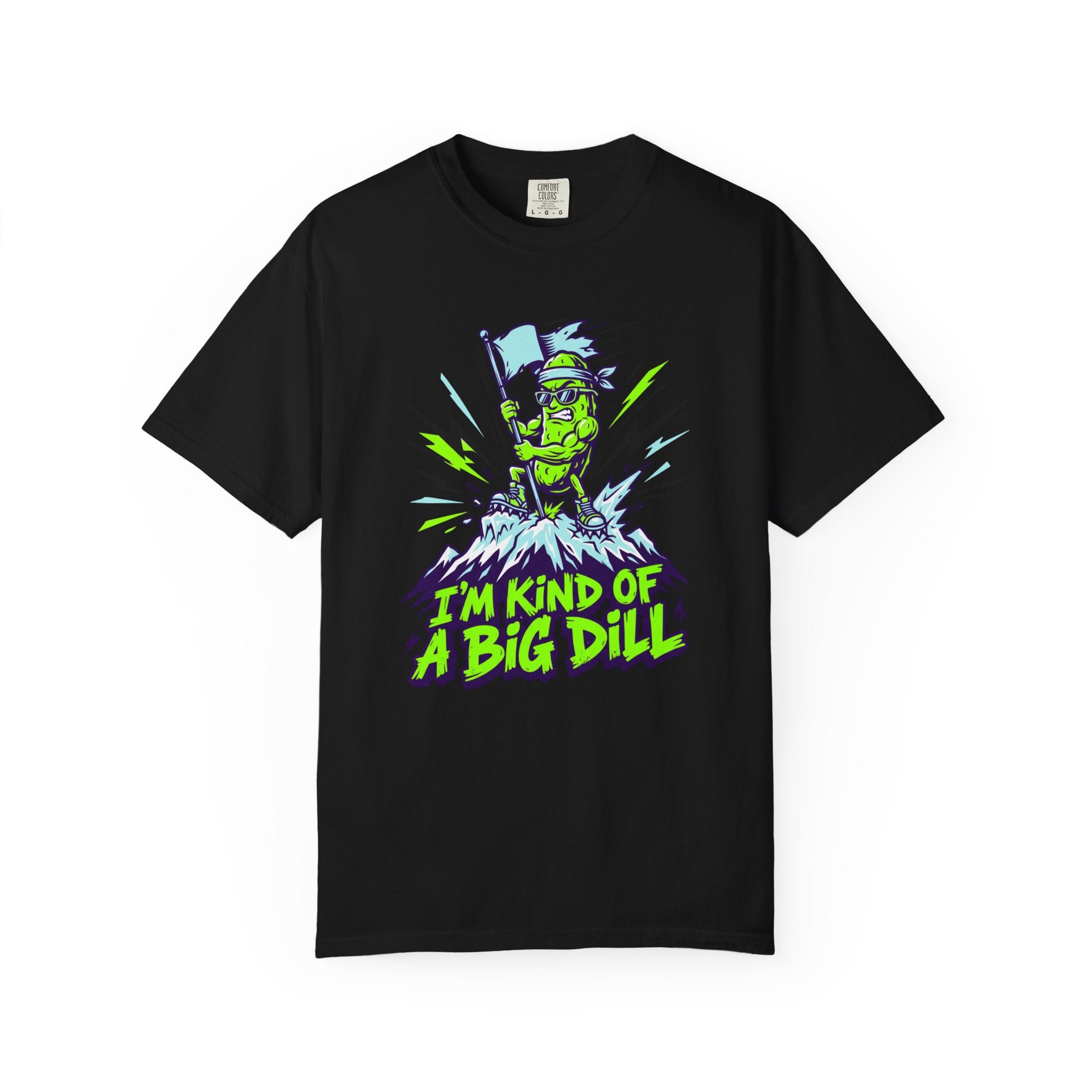 I'm Kind of a Big Dill T-shirt