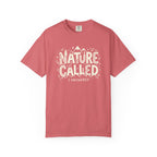 Nature Called T-shirt