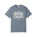 Nature Called T-shirt