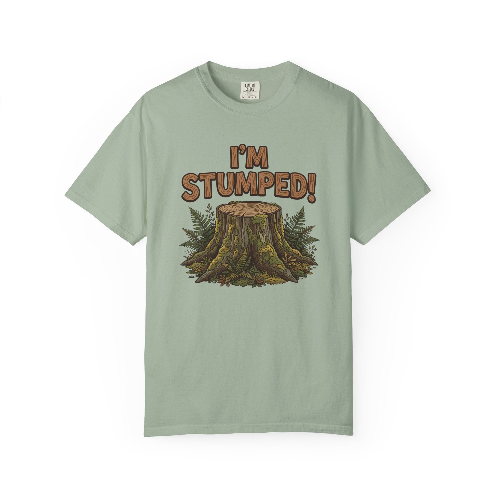 I'm Stumped T-shirt