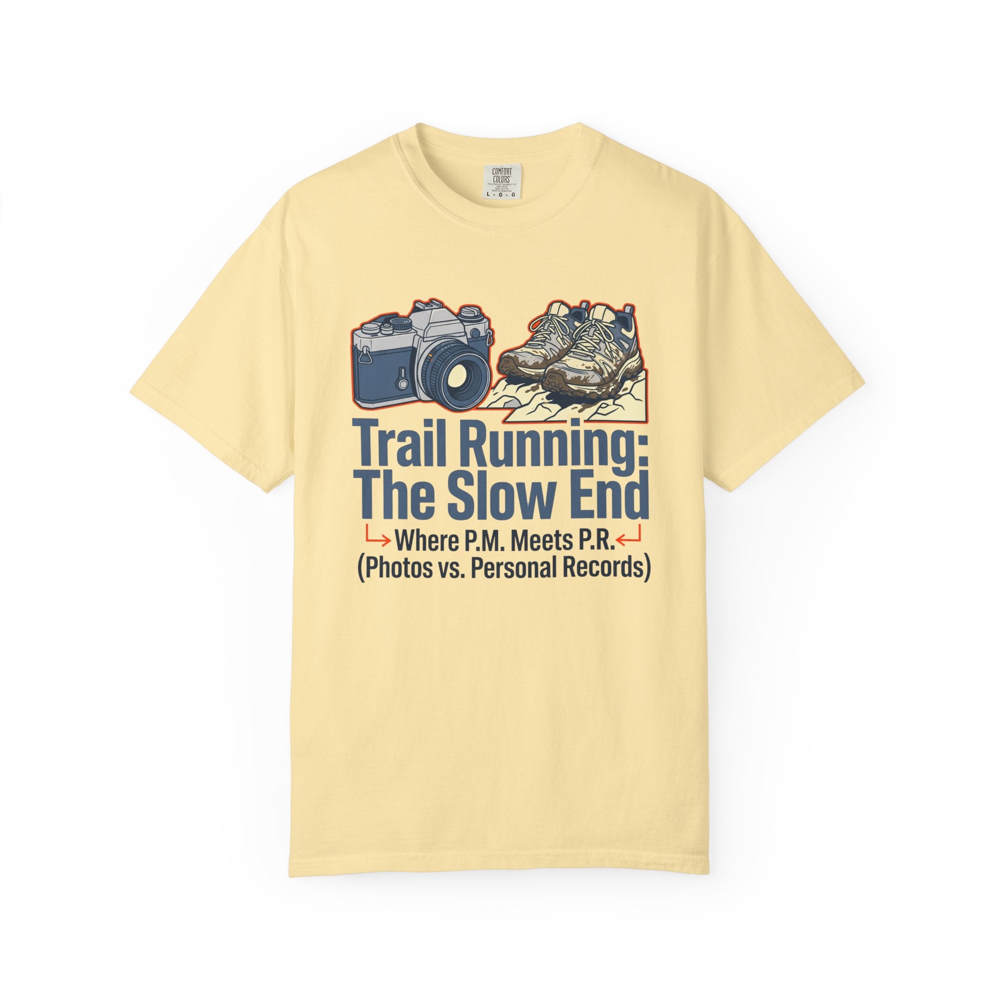 Trail Running the Slow End T-shirt