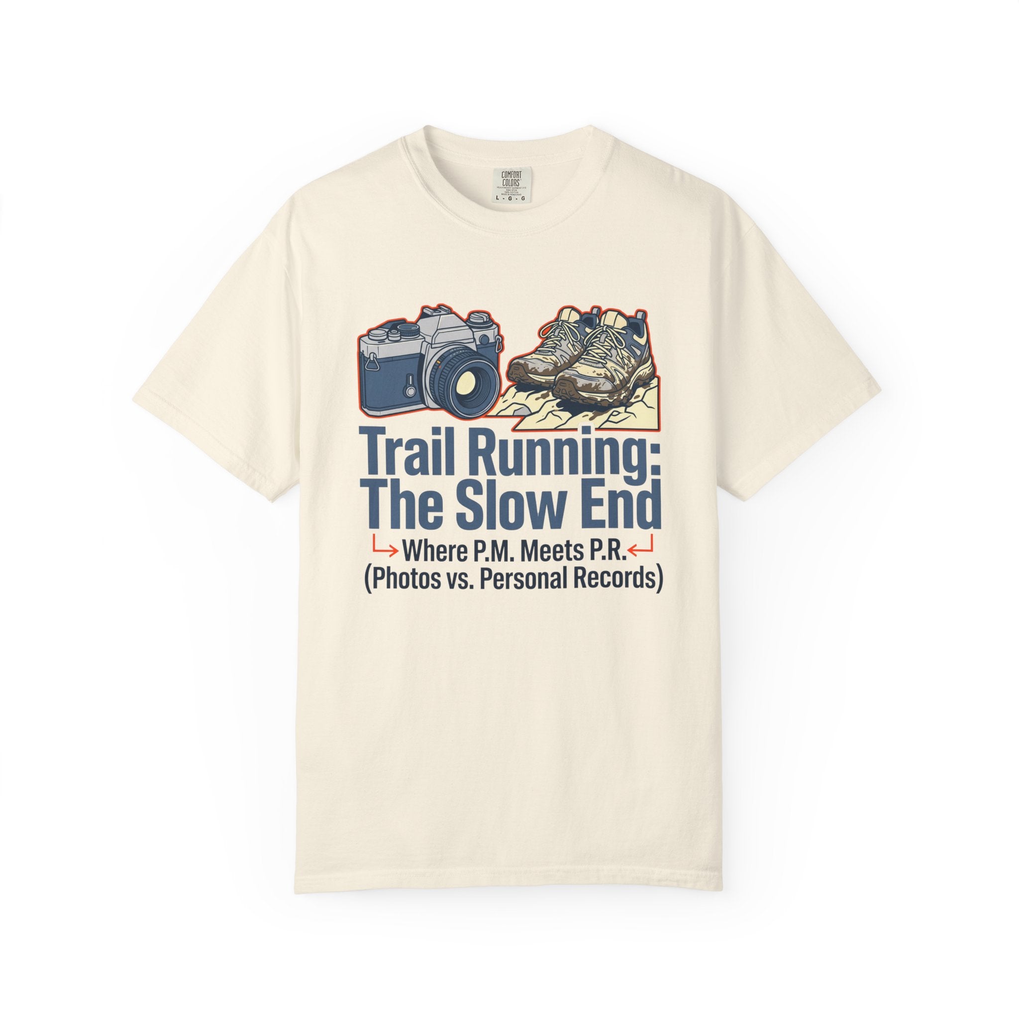 Trail Running the Slow End T-shirt