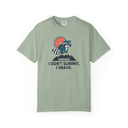 I Don't Summit T-shirt