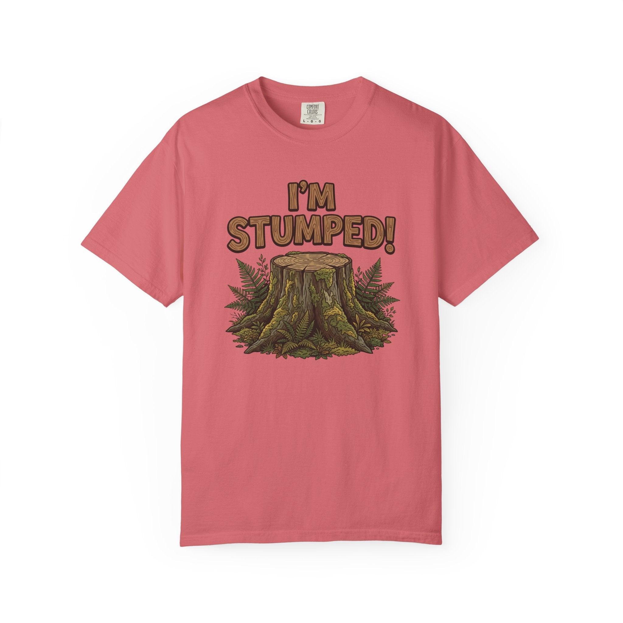 I'm Stumped T-shirt