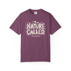 Nature Called T-shirt